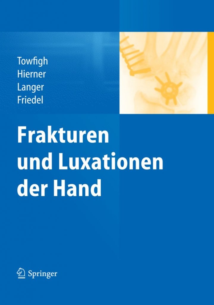Frakuturen und Luxationen der hand - Prof.Dr. Robert Hierner